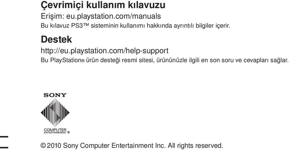 Destek http://eu.playstation.