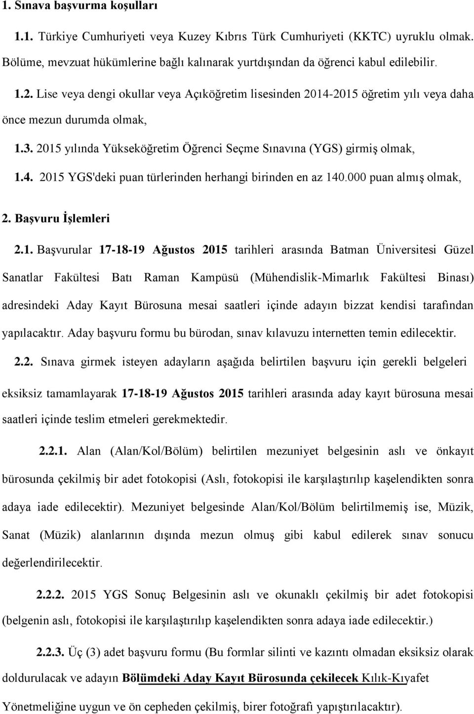 000 puan almış olmak, 2. Başvuru İşlemleri 2.1.