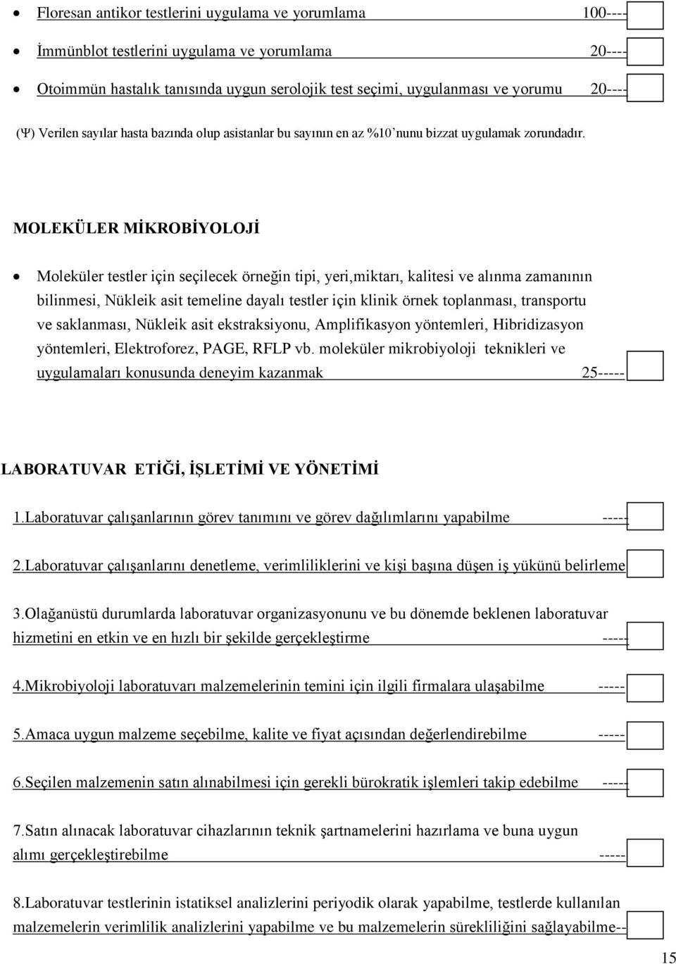 MOLEKÜLER MĠKROBĠYOLOJĠ Moleküler testler için seçilecek örneğin tipi, yeri,miktarı, kalitesi ve alınma zamanının bilinmesi, Nükleik asit temeline dayalı testler için klinik örnek toplanması,