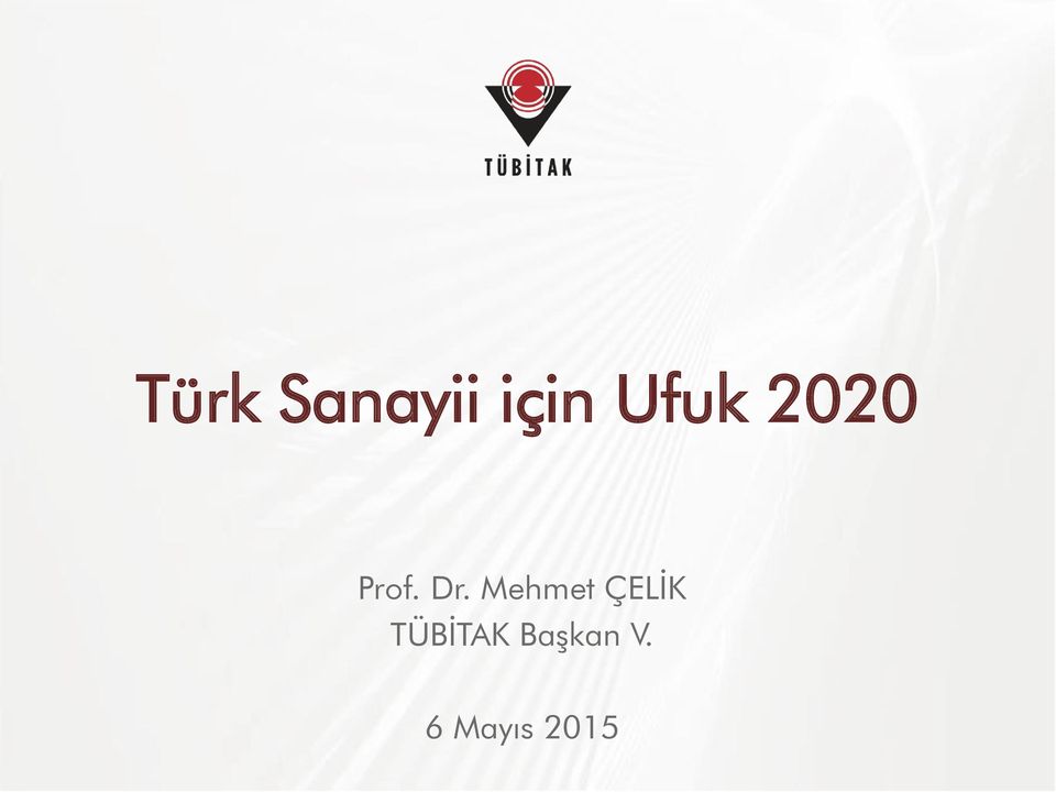 Mehmet ÇELİK TÜBİTAK