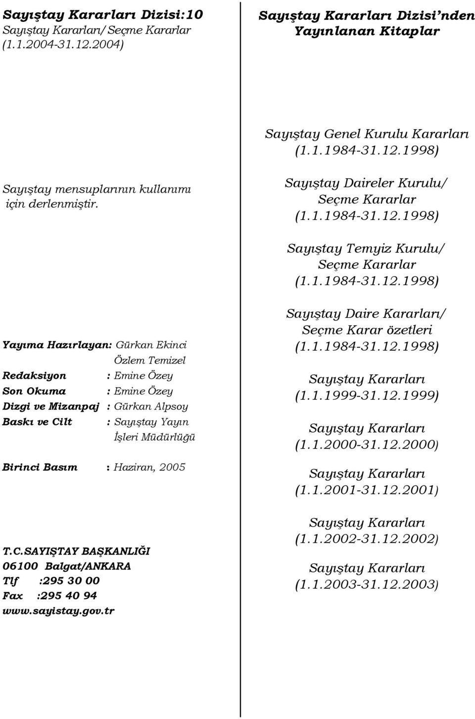 1998) Sayıştay Temyiz Kurulu/ Seçme Kararlar (1.1.1984-31.12.