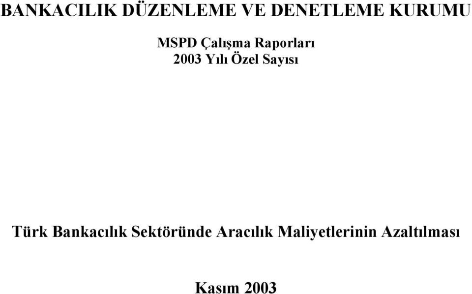 Özel Sayısı Türk Bankacılık Sektöründe