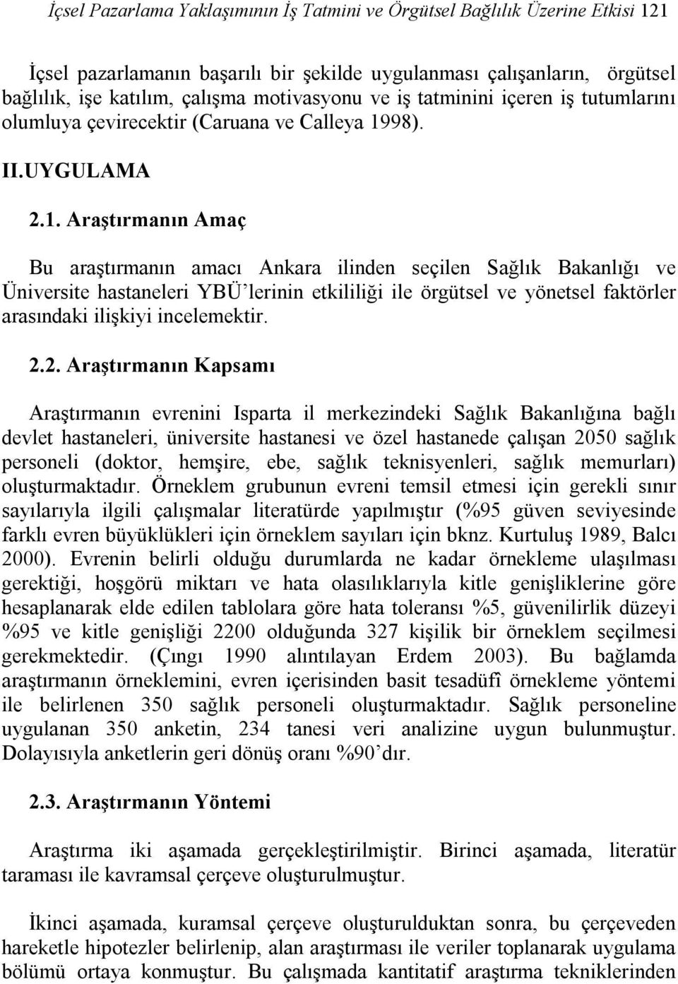 98). II.UYGULAMA 2.1.