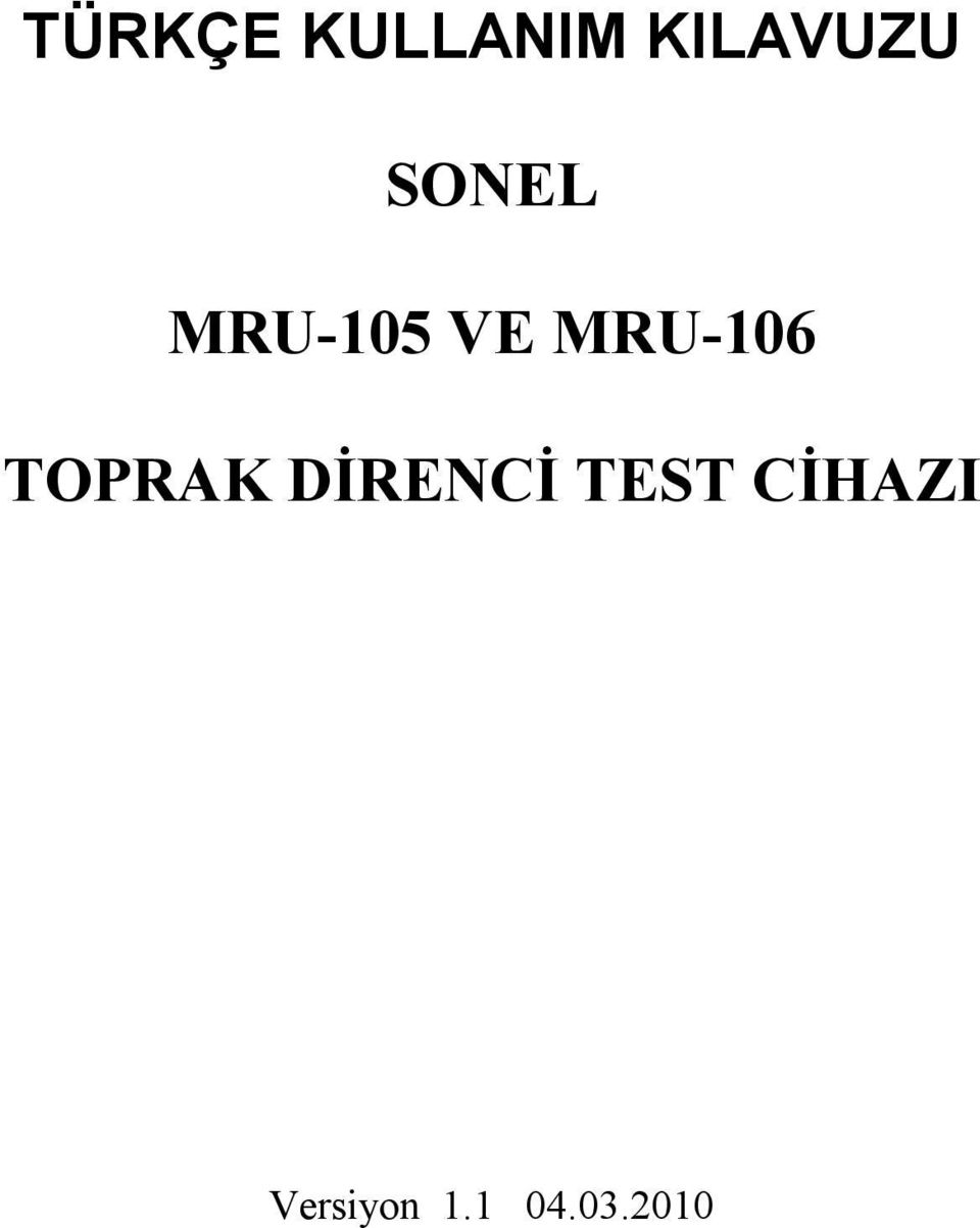 TOPRAK DĐRENCĐ TEST