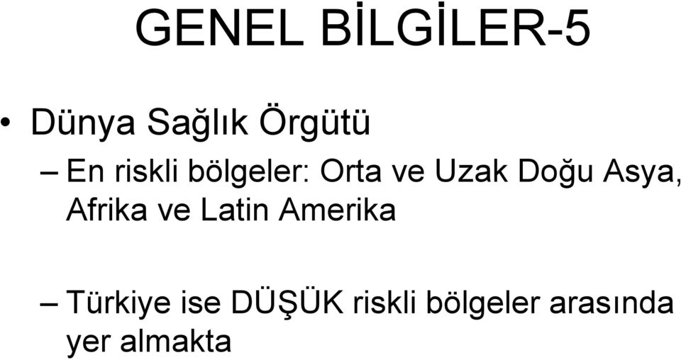 Asya, Afrika ve Latin Amerika Türkiye