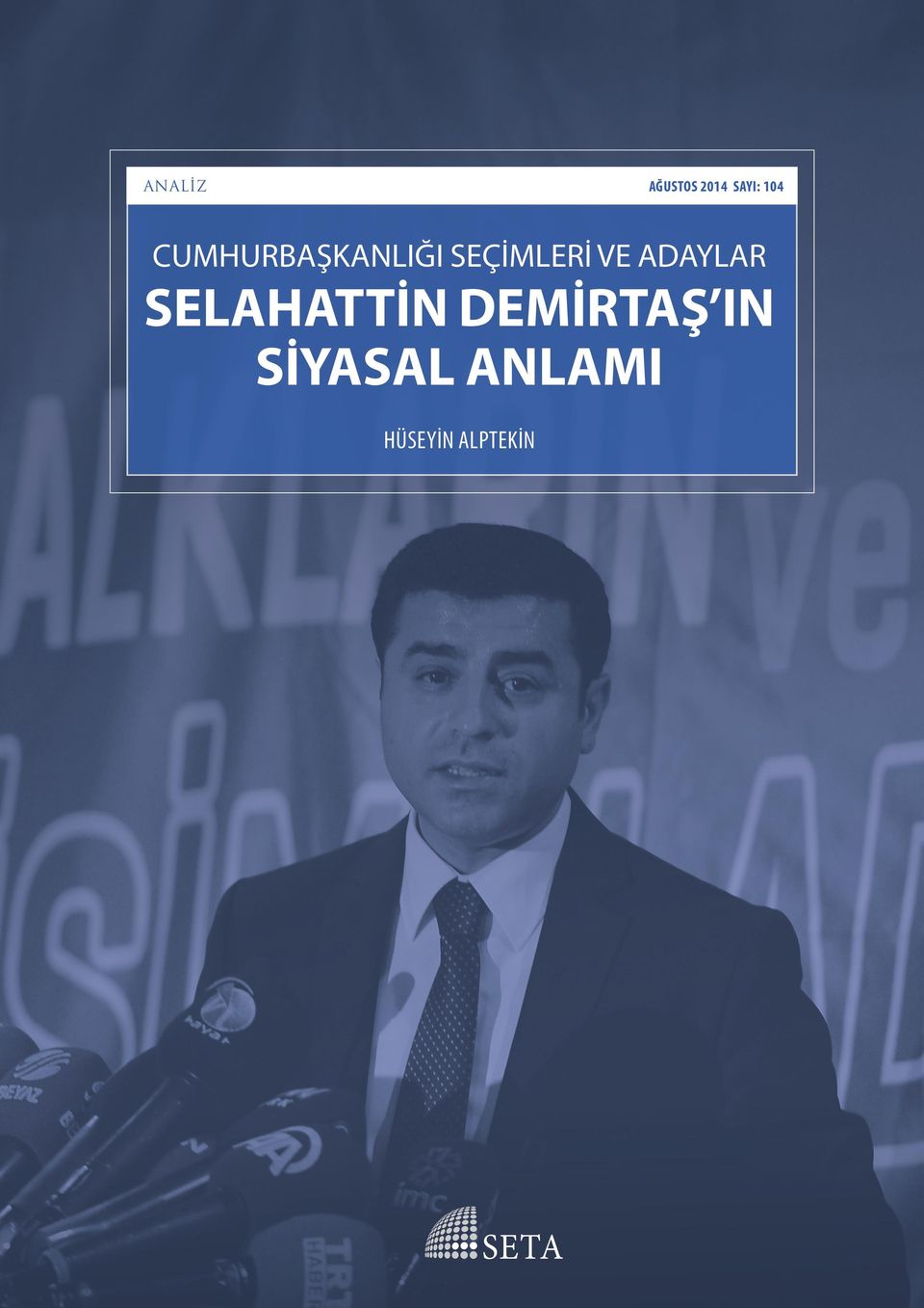 ADAYLAR SELAHATTİN DEMİRTAŞ IN