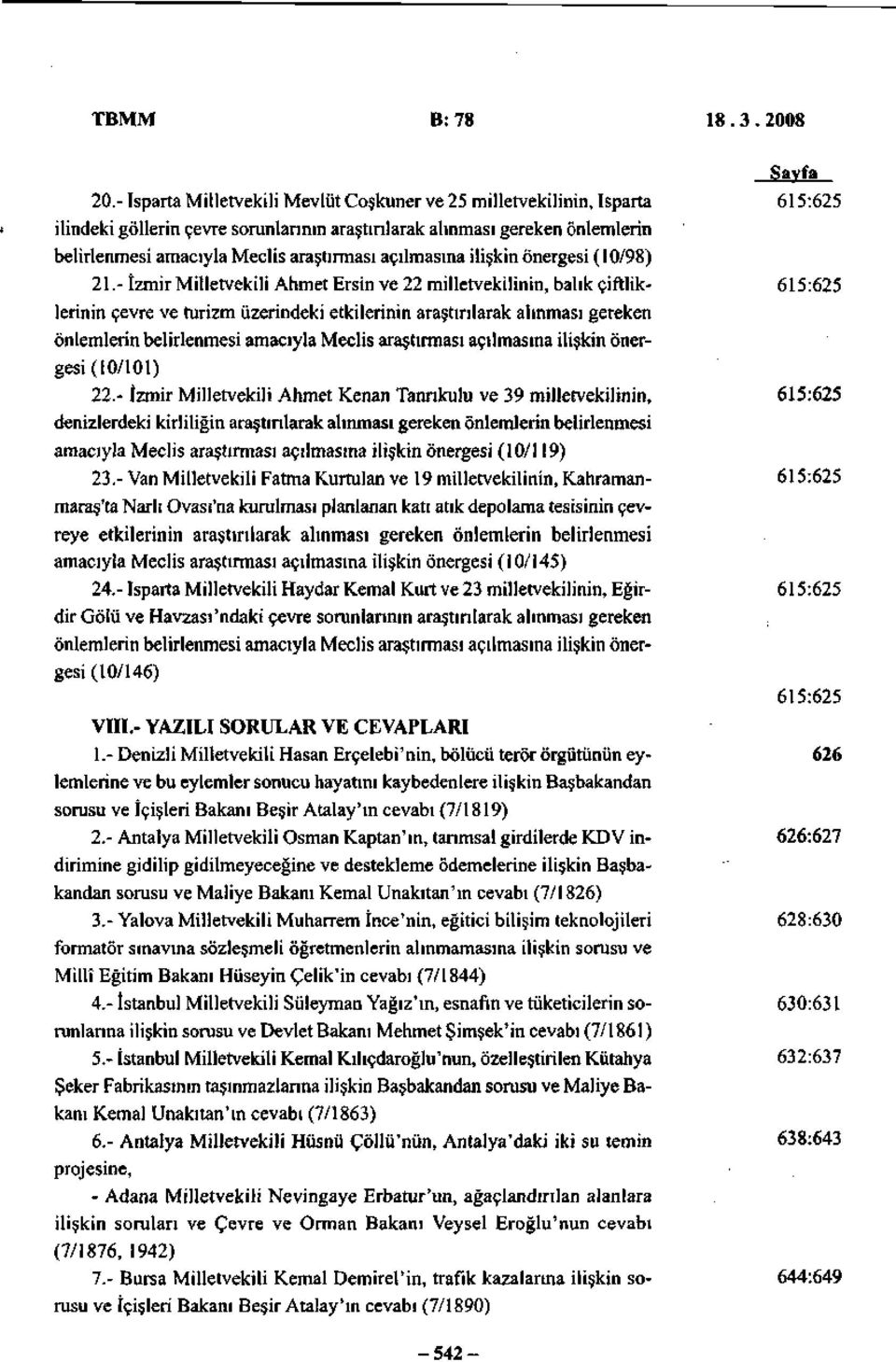 açılmasına ilişkin önergesi (10/98) 21.