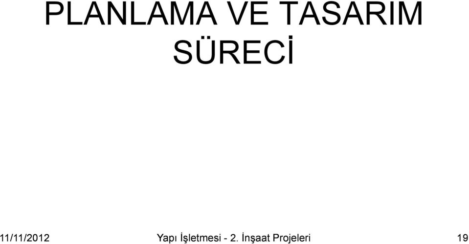 Yapı İşletmesi - 2.