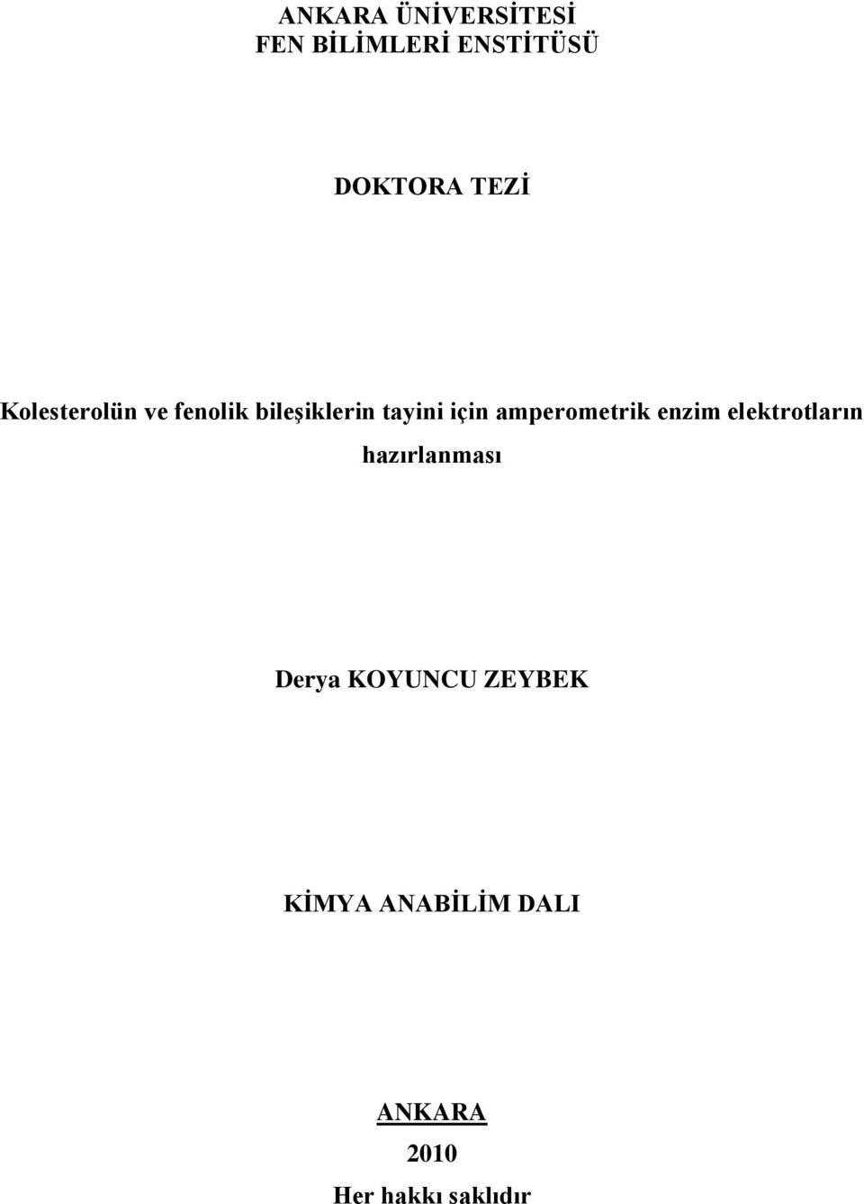 amperometrik enzim elektrotların hazırlanması Derya