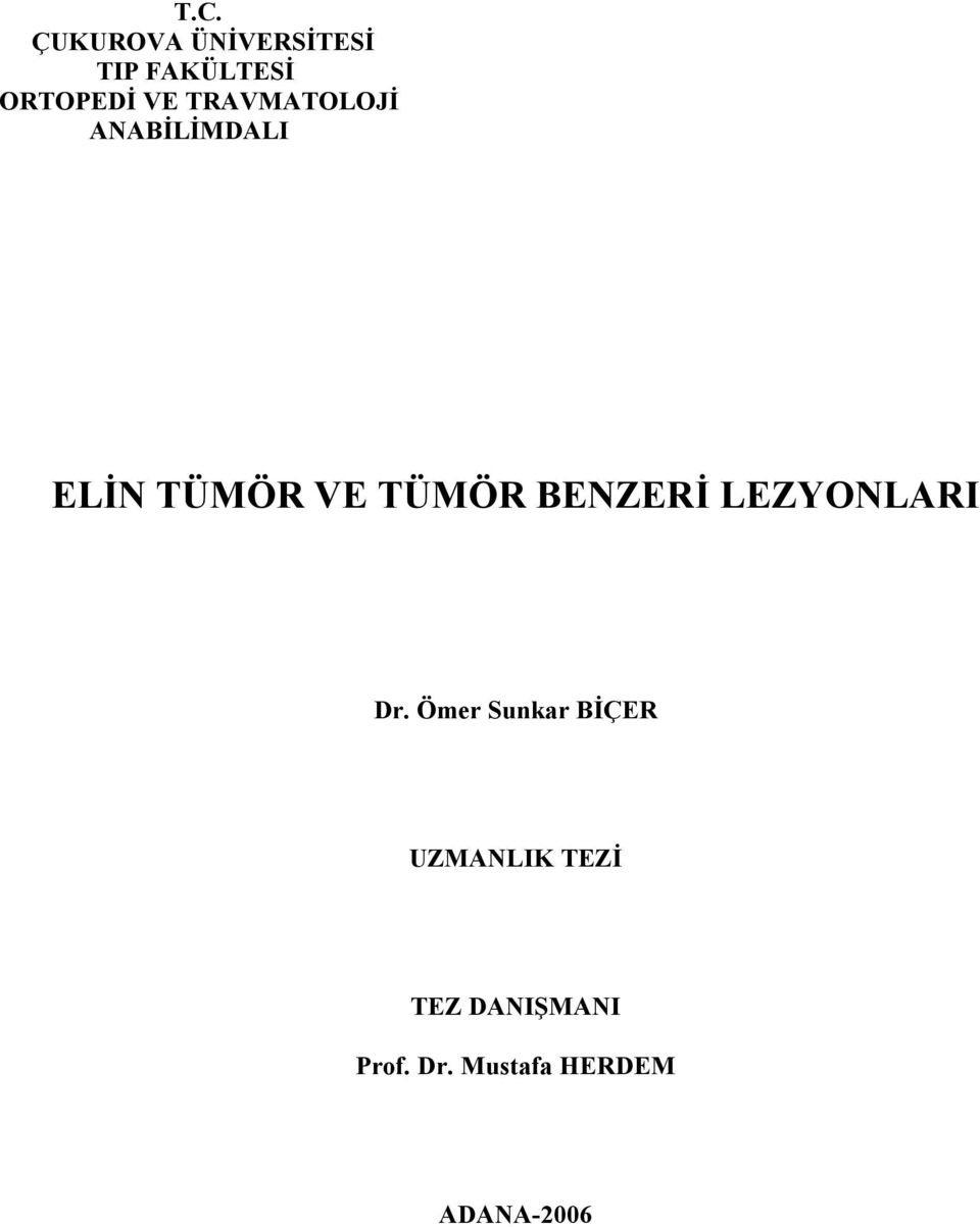 BENZERİ LEZYONLARI Dr.