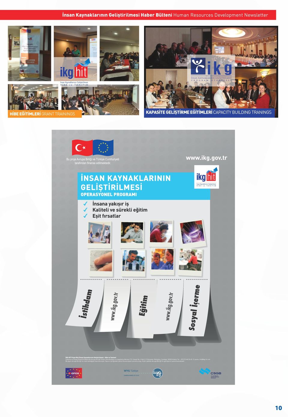 Newsletter HİBE EĞİTİMLERİ GRANT TRAININGS