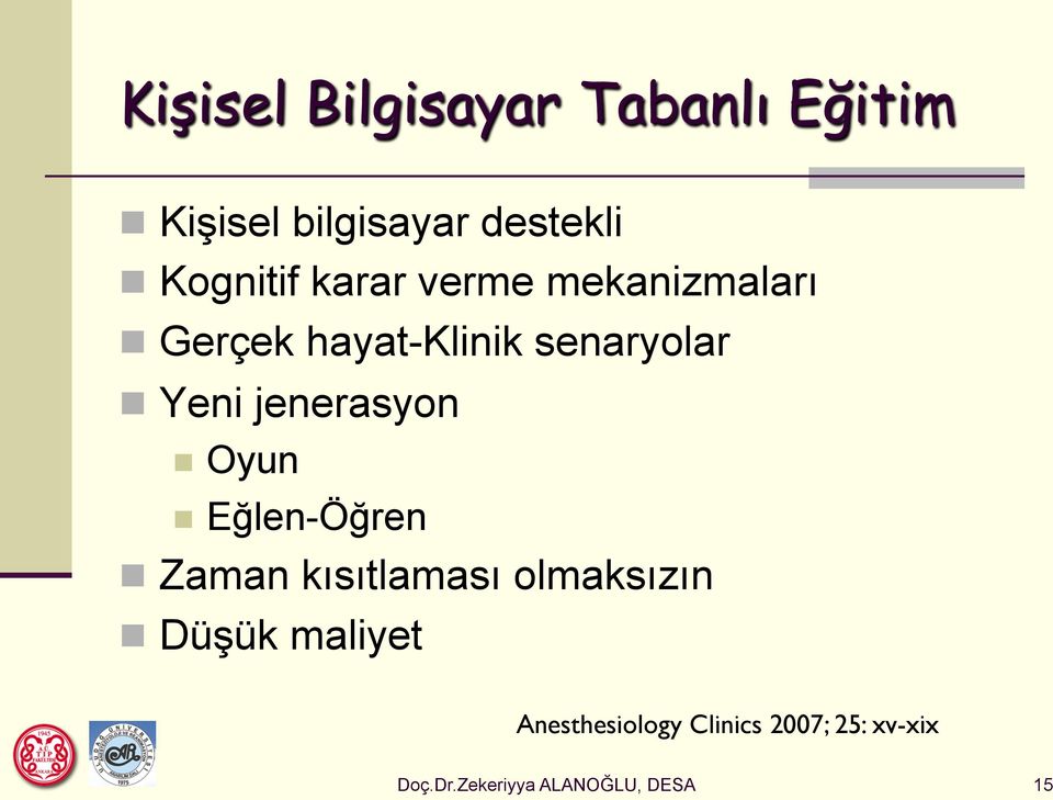 Yeni jenerasyon Oyun Eğlen-Öğren Zaman kısıtlaması olmaksızın Düşük