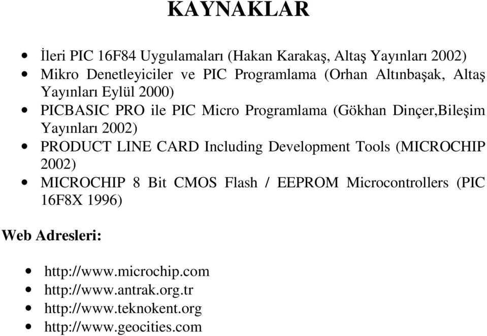 2002) PRODUCT LINE CARD Including Development Tools (MICROCHIP 2002) MICROCHIP 8 Bit CMOS Flash / EEPROM Microcontrollers