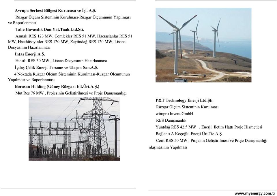Hıdırlı RES 30 MW, Lisans Dosyasının Hazırlanması İçdaş Çelik Enerji Tersane ve Ulaşım San.A.Ş.