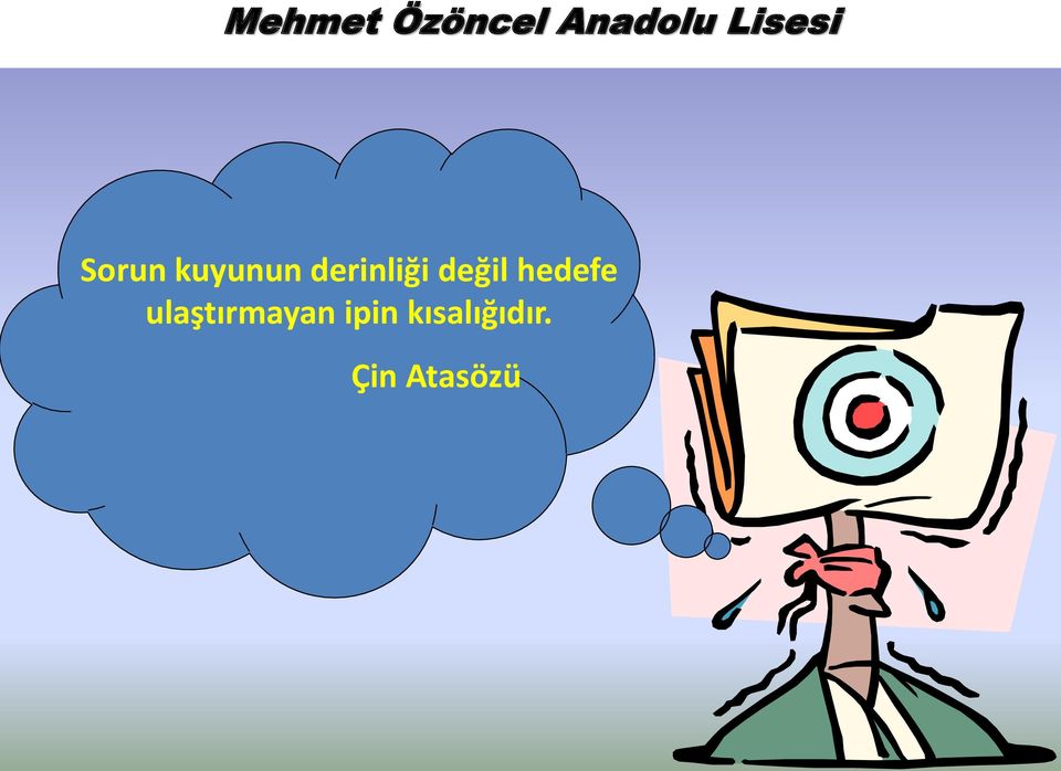 hedefe ulaştırmayan