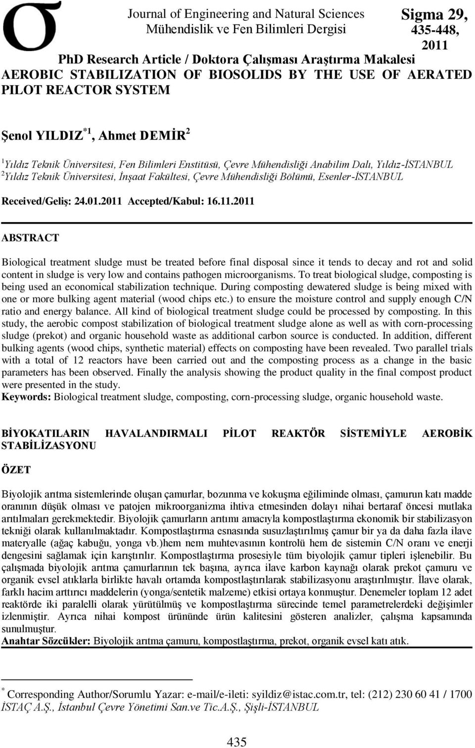 Üniversitesi, İnşaat Fakültesi, Çevre Mühendisliği Bölümü, Esenler-İSTANBUL Received/Geliş: 24.1.211 