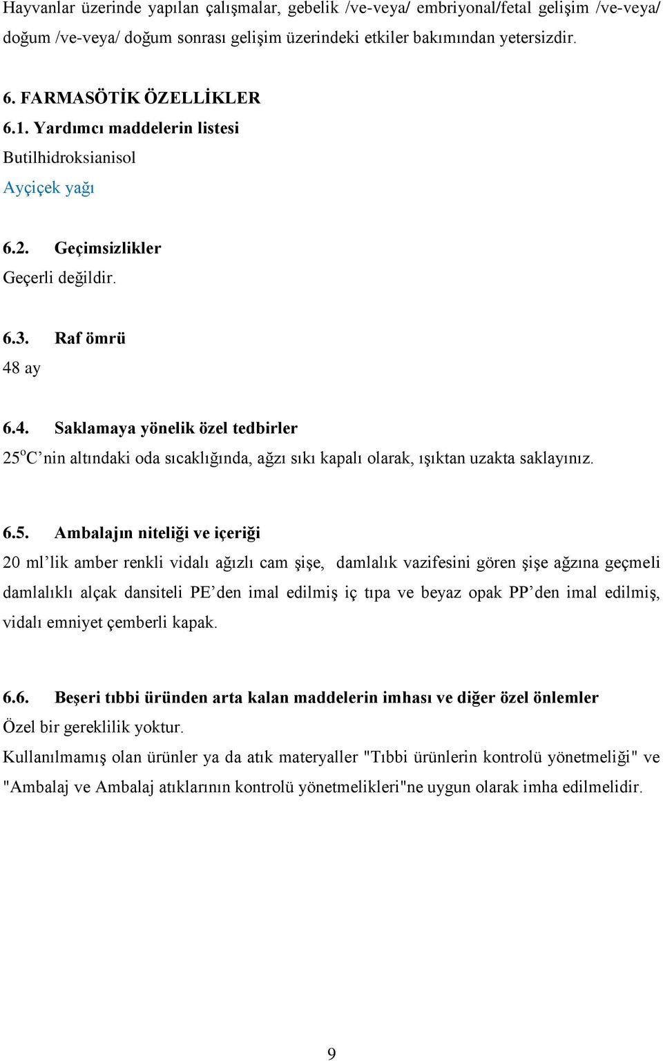 ay 6.4. Saklamaya yönelik özel tedbirler 25 