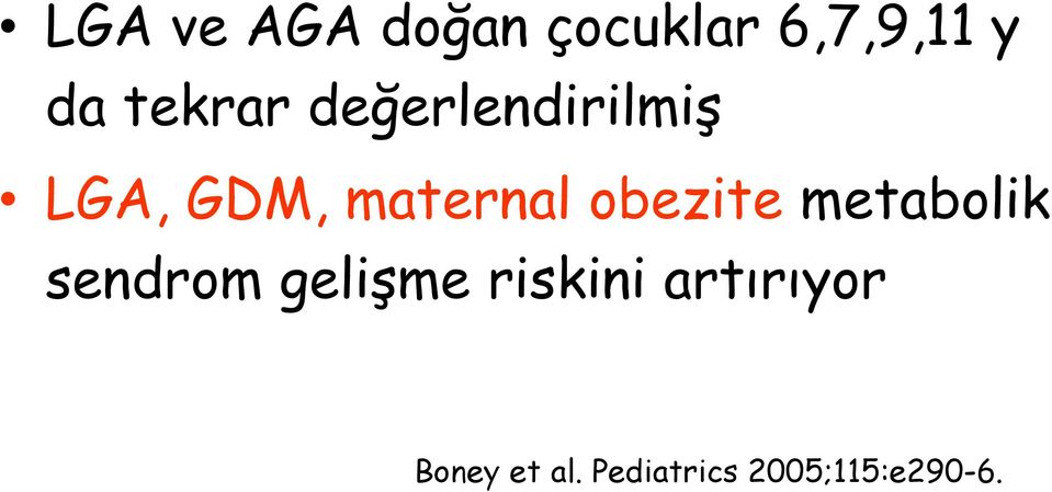 obezite metabolik sendrom gelişme riskini