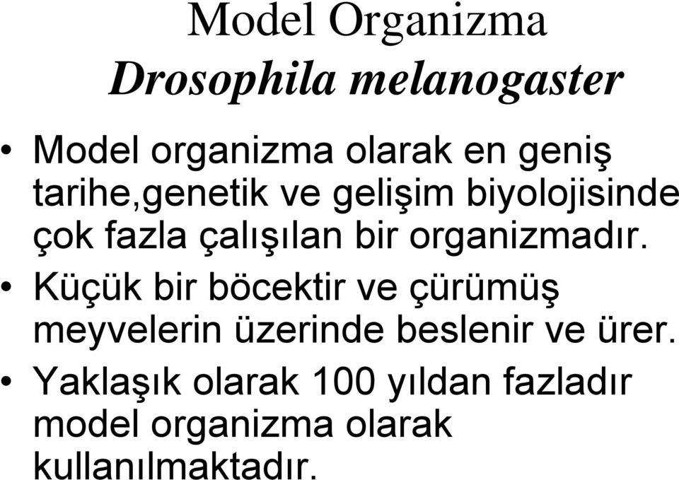 organizmadır.