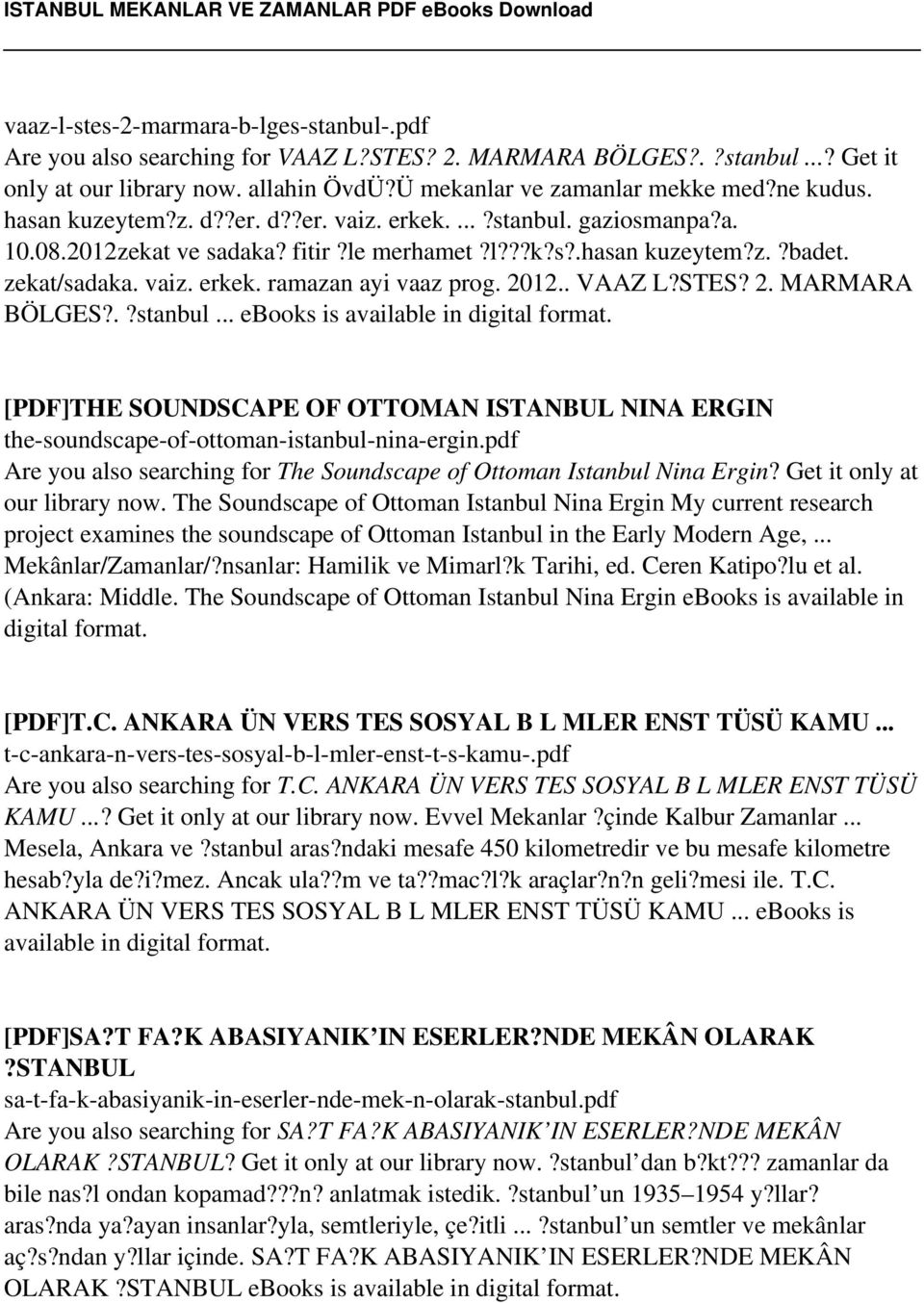 2012.. VAAZ L?STES? 2. MARMARA BÖLGES?.?stanbul... [PDF]THE SOUNDSCAPE OF OTTOMAN ISTANBUL NINA ERGIN the-soundscape-of-ottoman-istanbul-nina-ergin.