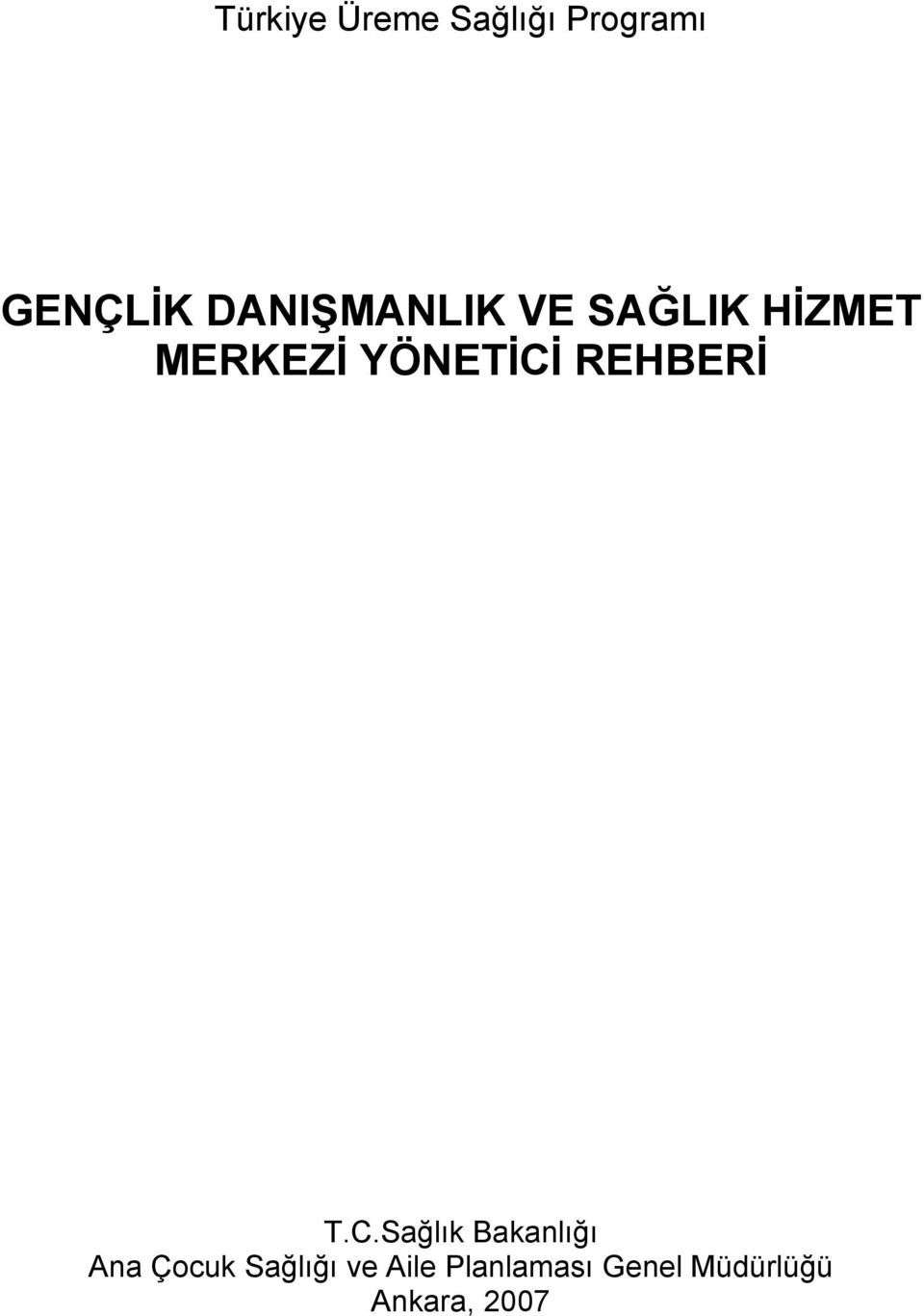 REHBERİ T.C.