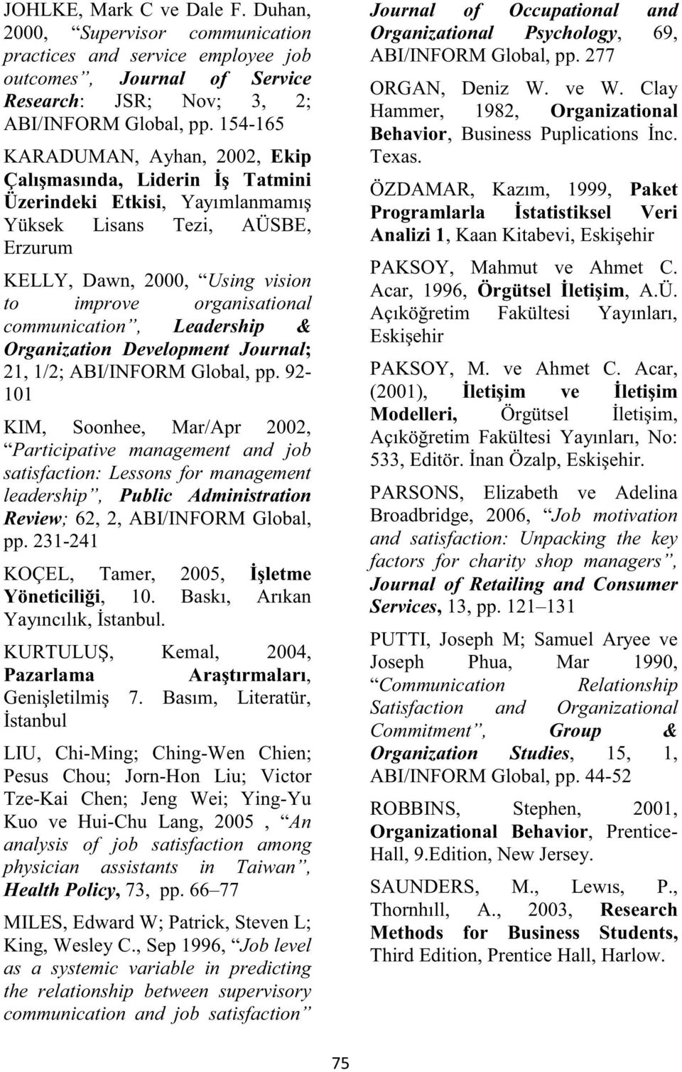 communication, Leadership & Organization Development Journal; 21, 1/2; ABI/INFORM Global, pp.