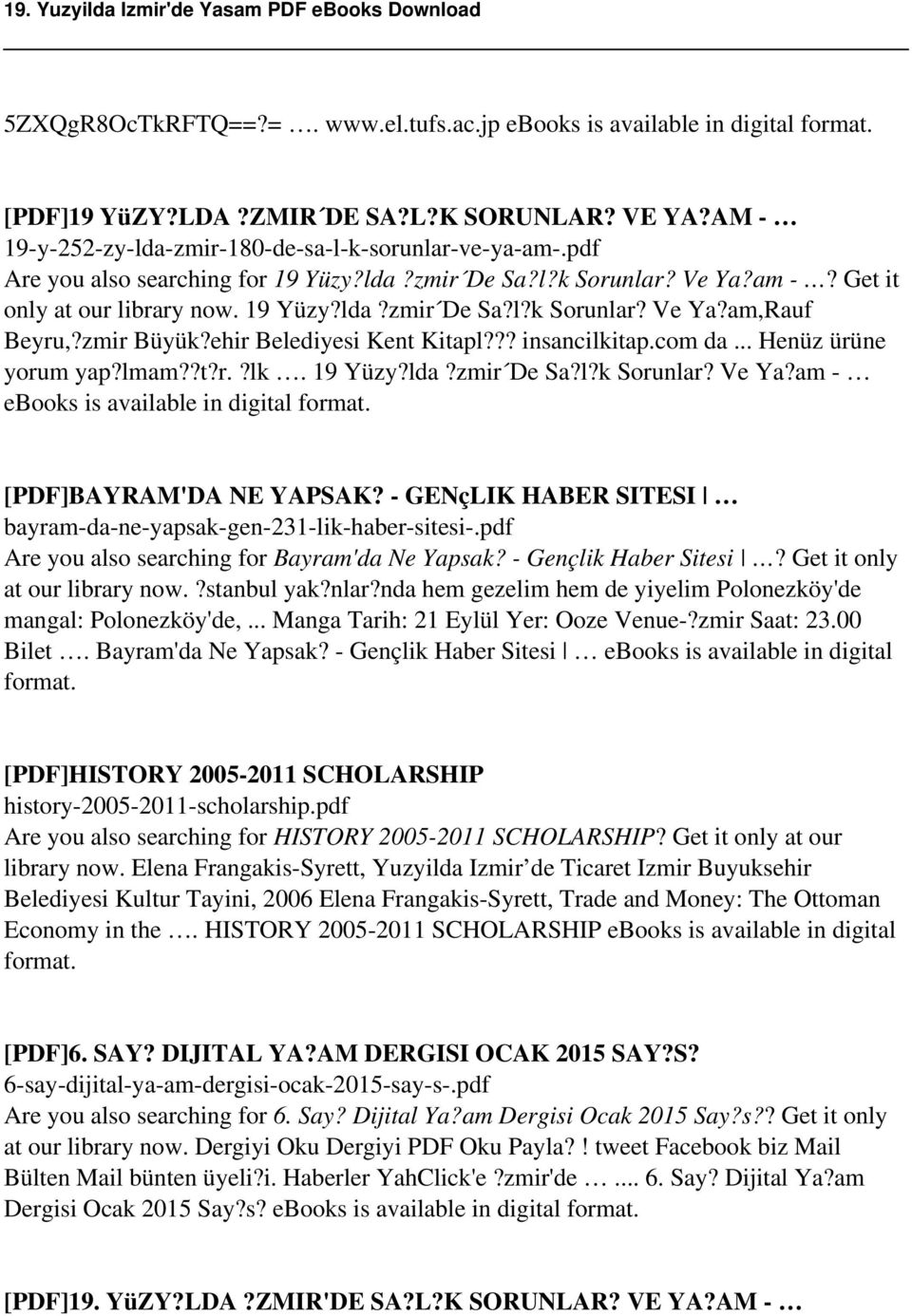 .. Henüz ürüne yorum yap?lmam??t?r.?lk. 19 Yüzy?lda?zmir De Sa?l?k Sorunlar? Ve Ya?am - [PDF]BAYRAM'DA NE YAPSAK? - GENçLIK HABER SITESI bayram-da-ne-yapsak-gen-231-lik-haber-sitesi-.