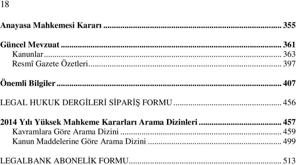 .. 407 LEGAL HUKUK DERGİLERİ SİPARİŞ FORMU.