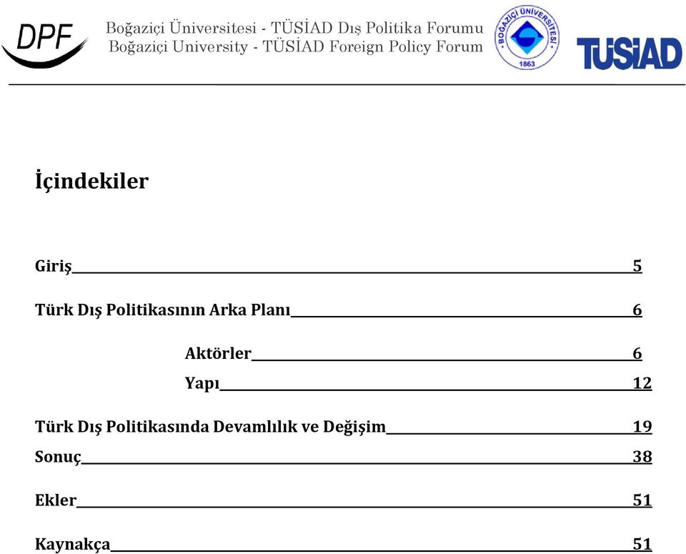 Planı 6 Aktörler 6 Yapı 12 Türk Dış Politikasında