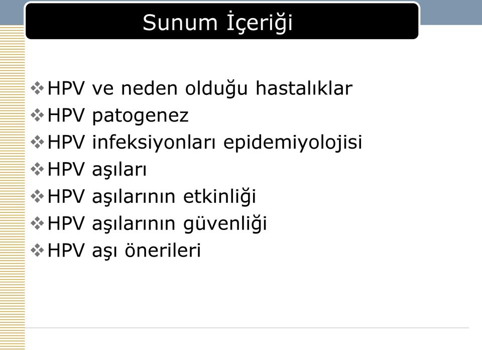 infeksiyonları epidemiyolojisi HPV aşıları