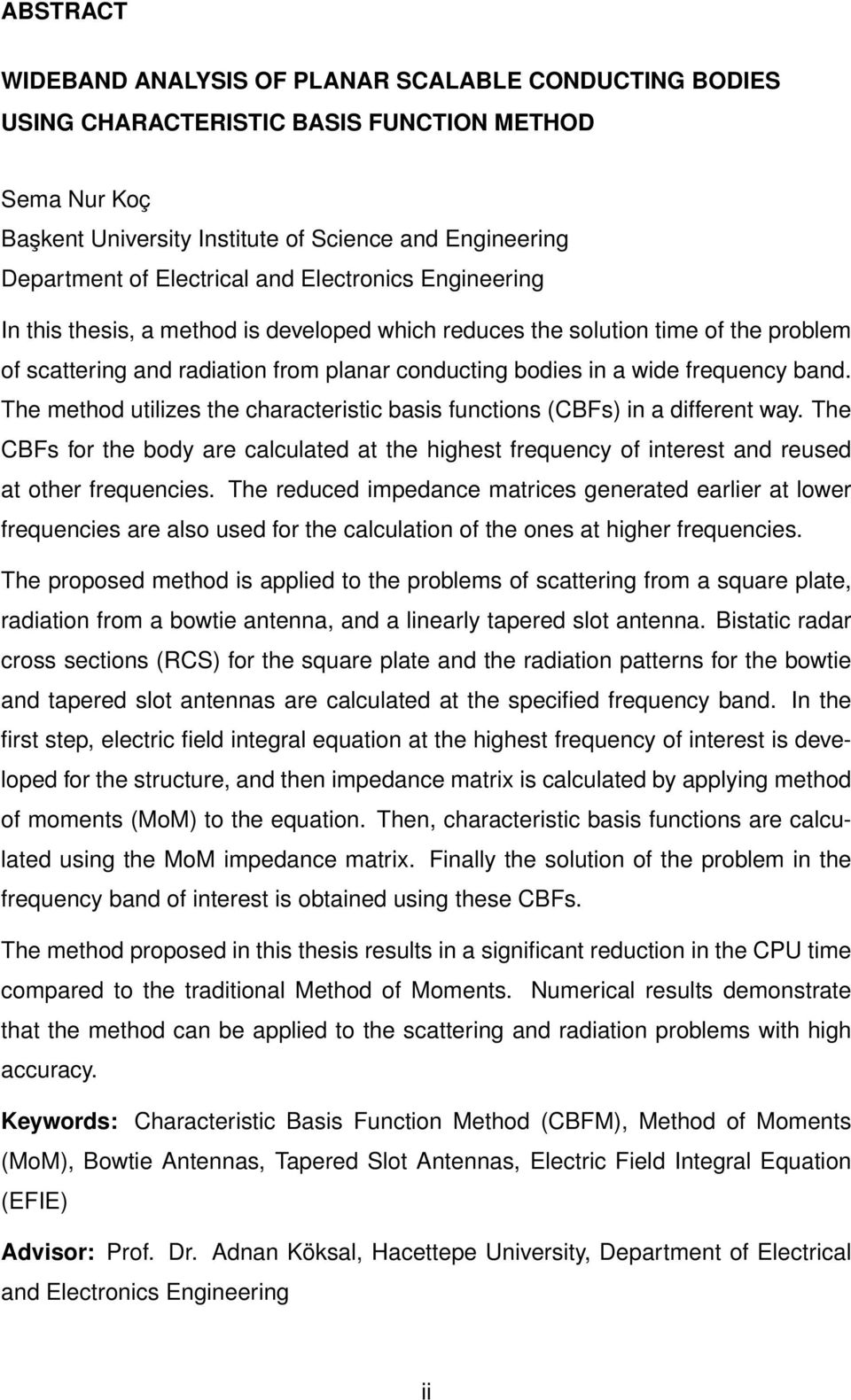 frequency band. The method utilizes the characteristic basis functions (CBFs) in a different way.