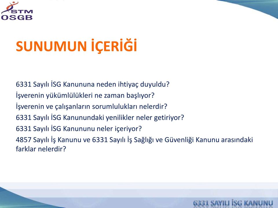 İşverenin ve çalışanların sorumlulukları nelerdir?