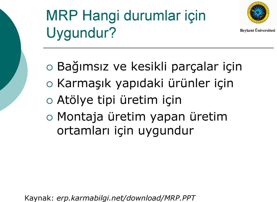 ürünler için Atölye tipi üretim için Montaja üretim