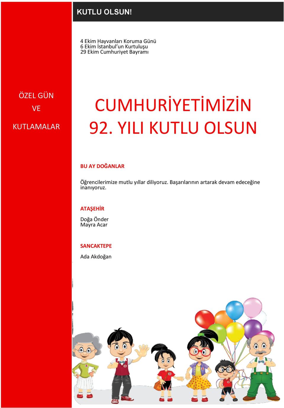 Bayramı ÖZEL GÜN VE KUTLAMALAR CUMHURİYETİMİZİN 92.