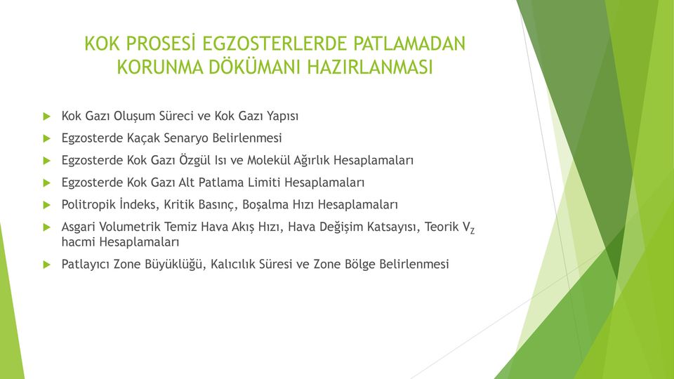 Limiti Hesaplamaları Politropik İndeks, Kritik Basınç, Boşalma Hızı Hesaplamaları Asgari Volumetrik Temiz Hava Akış Hızı,