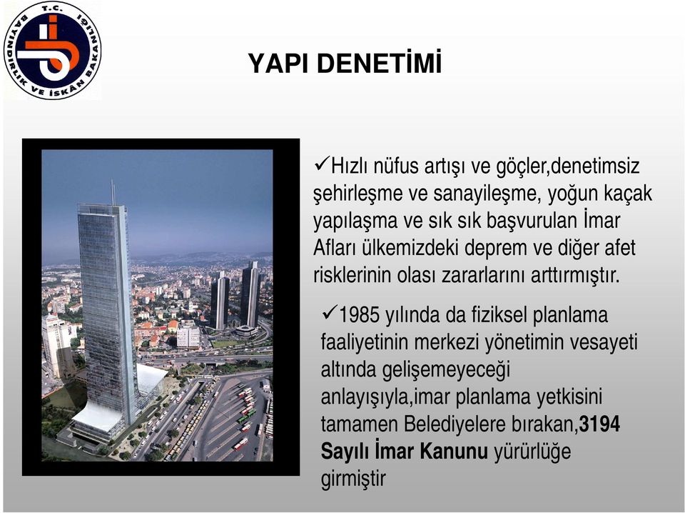 arttırmıştır.