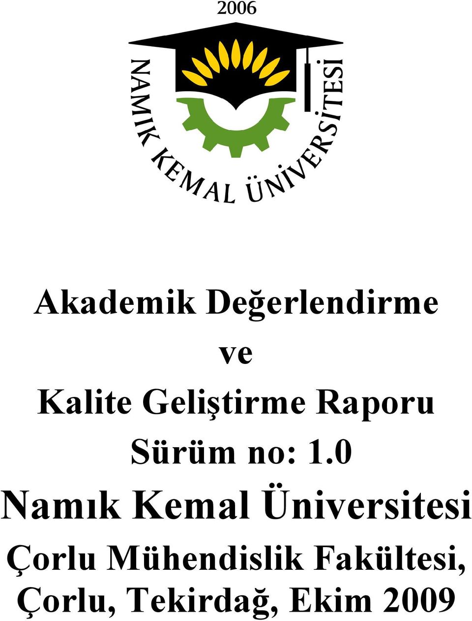 0 Namık Kemal Üniversitesi Çorlu