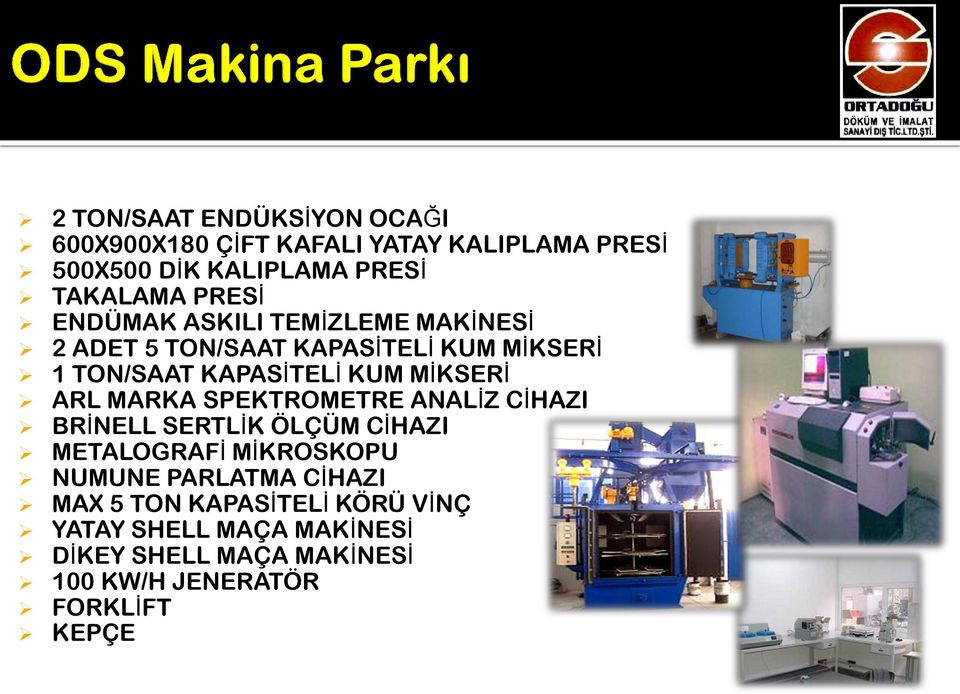 MİKSERİ ARL MARKA SPEKTROMETRE ANALİZ CİHAZI BRİNELL SERTLİK ÖLÇÜM CİHAZI METALOGRAFİ MİKROSKOPU NUMUNE PARLATMA