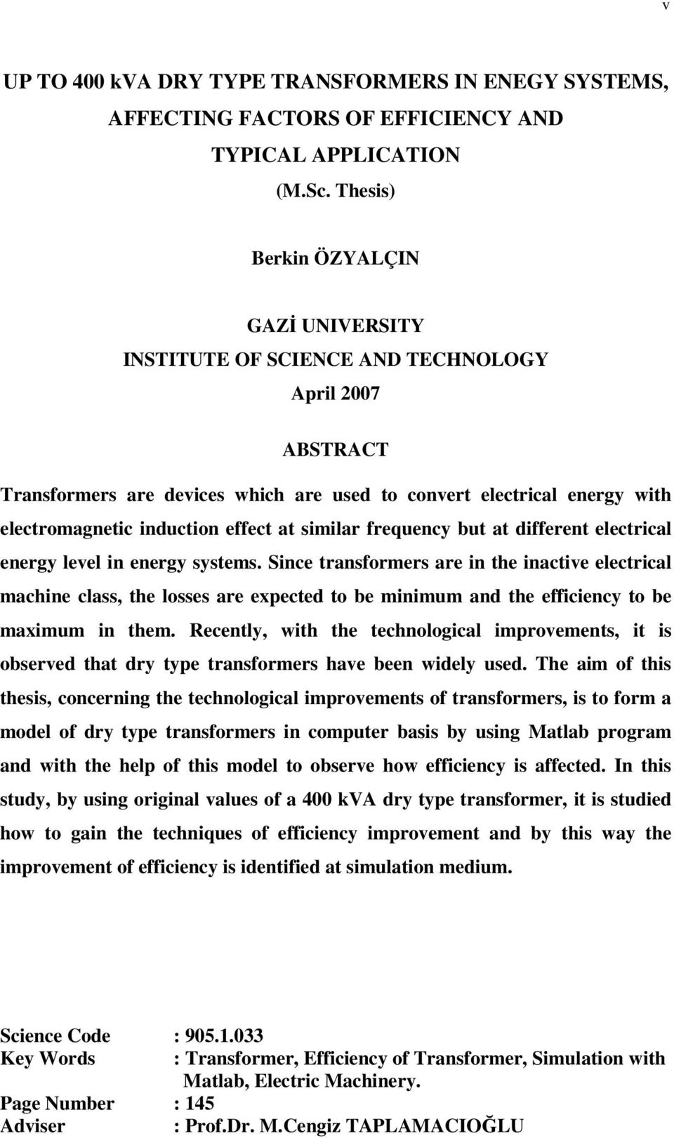 effect at similar frequency but at different electrical energy level in energy systems.