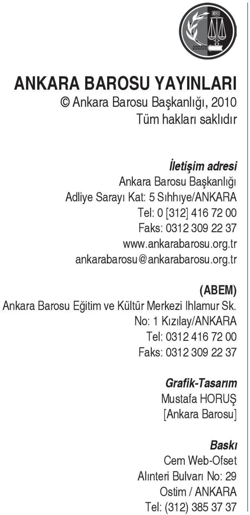 org.tr (ABEM) Ankara Barosu Eğitim ve Kültür Merkezi Ihlamur Sk.