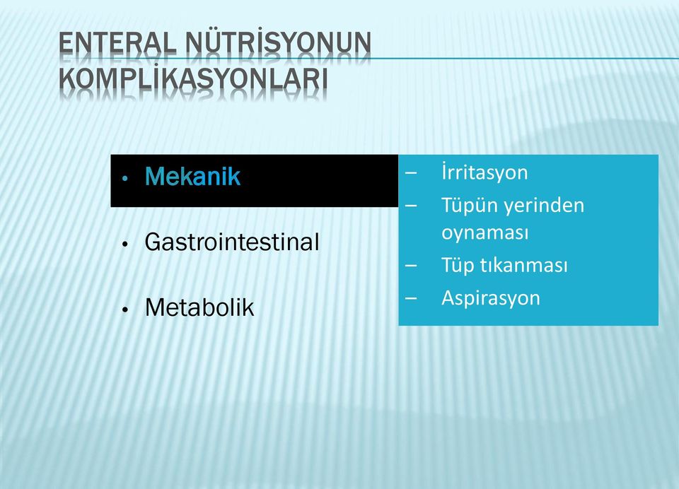 Gastrointestinal Metabolik