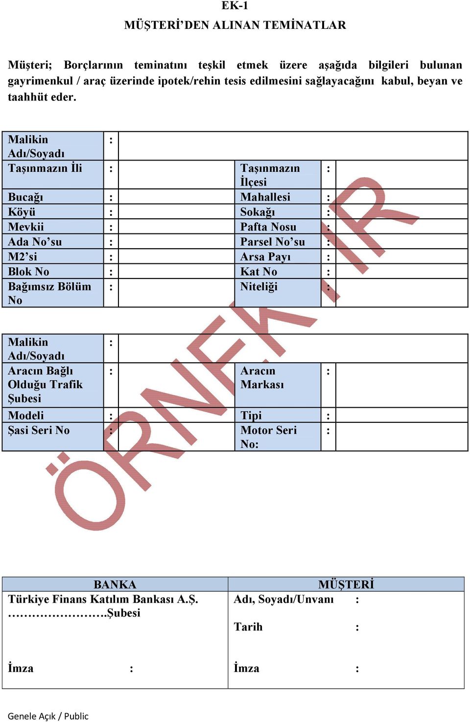 Malikin : Adı/Soyadı Taşınmazın İli : Taşınmazın : İlçesi Bucağı : Mahallesi : Köyü : Sokağı : Mevkii : Pafta Nosu : Ada No su : Parsel No su : M2 si : Arsa Payı