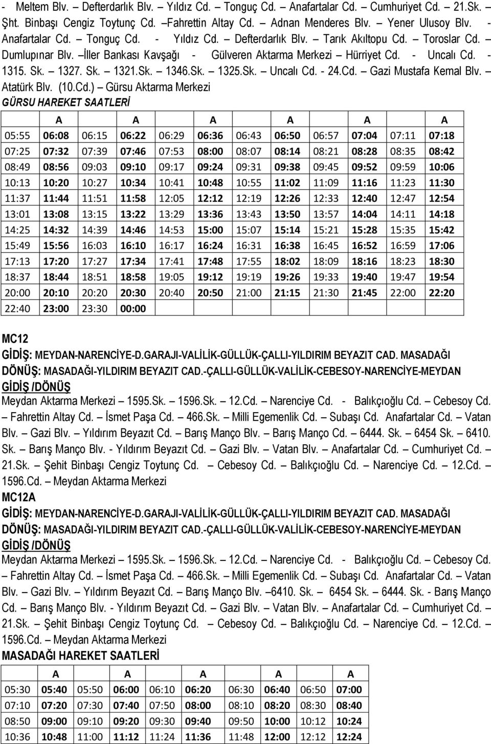 Sk. 1325.Sk. Uncalı Cd.