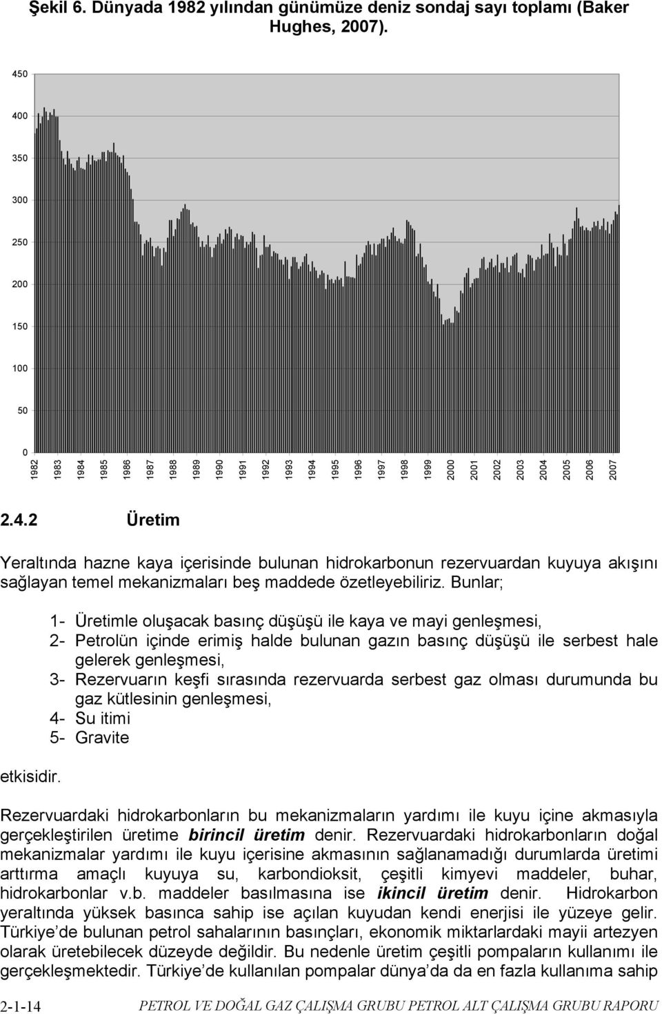 Bunlar; etkisidir.