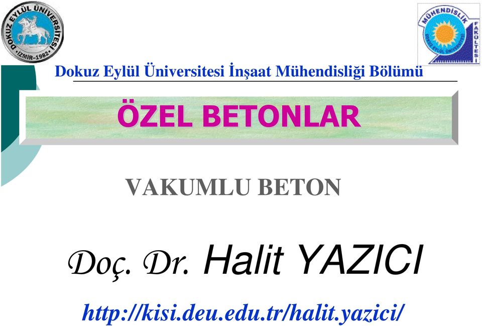 VAKUMLU BETON Doç. Dr.