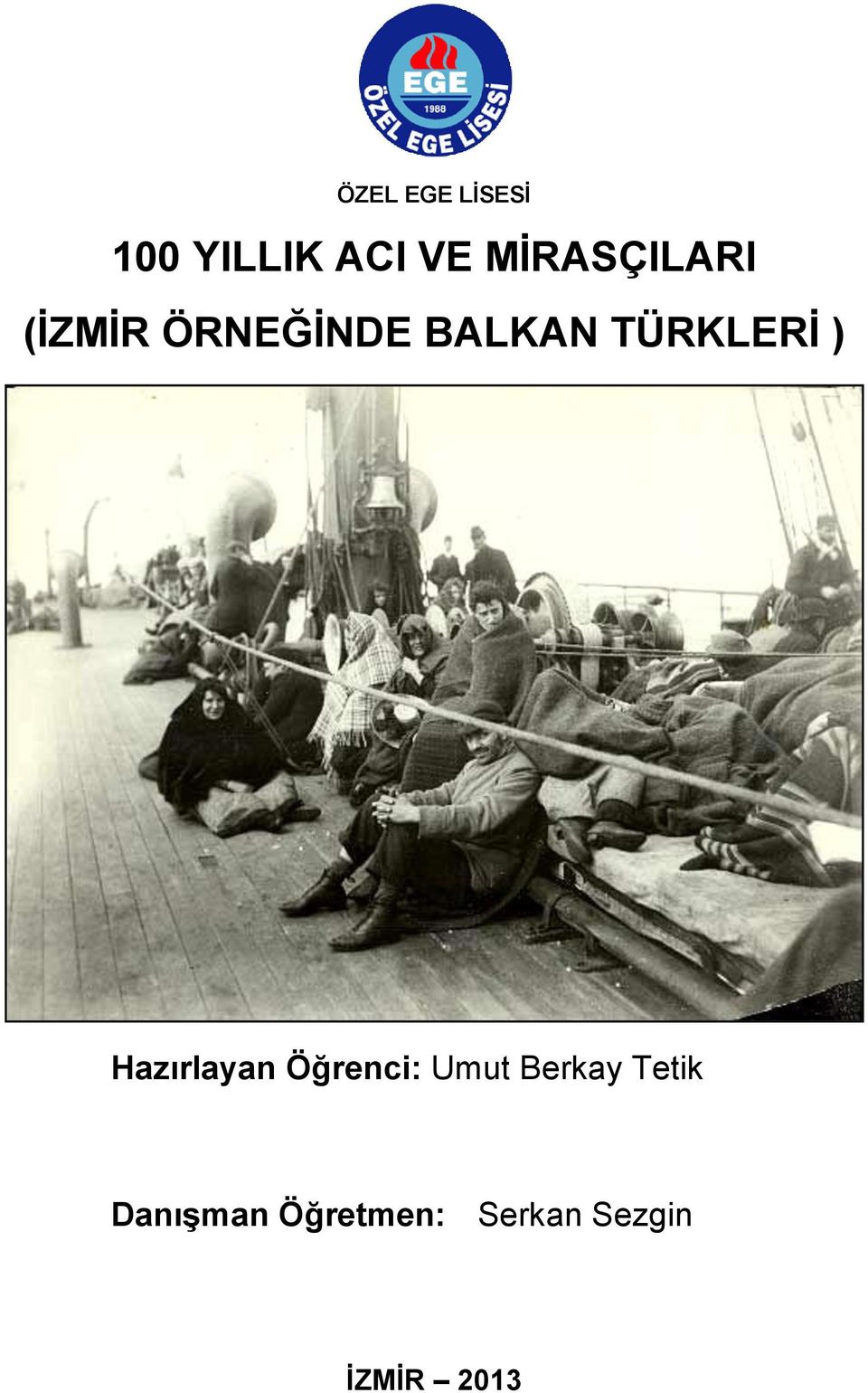 TÜRKLERĠ ) Hazırlayan Öğrenci: Umut