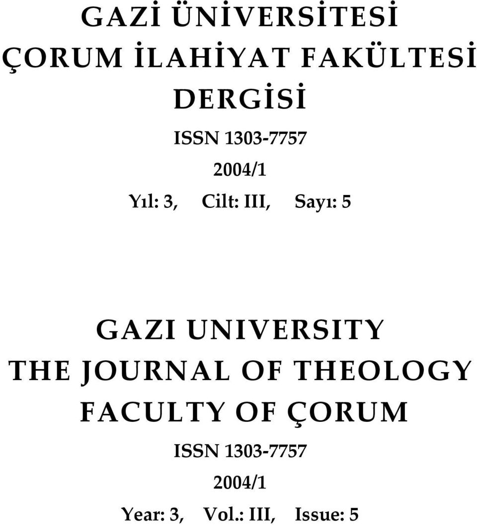 GAZI UNIVERSITY THE JOURNAL OF THEOLOGY FACULTY OF