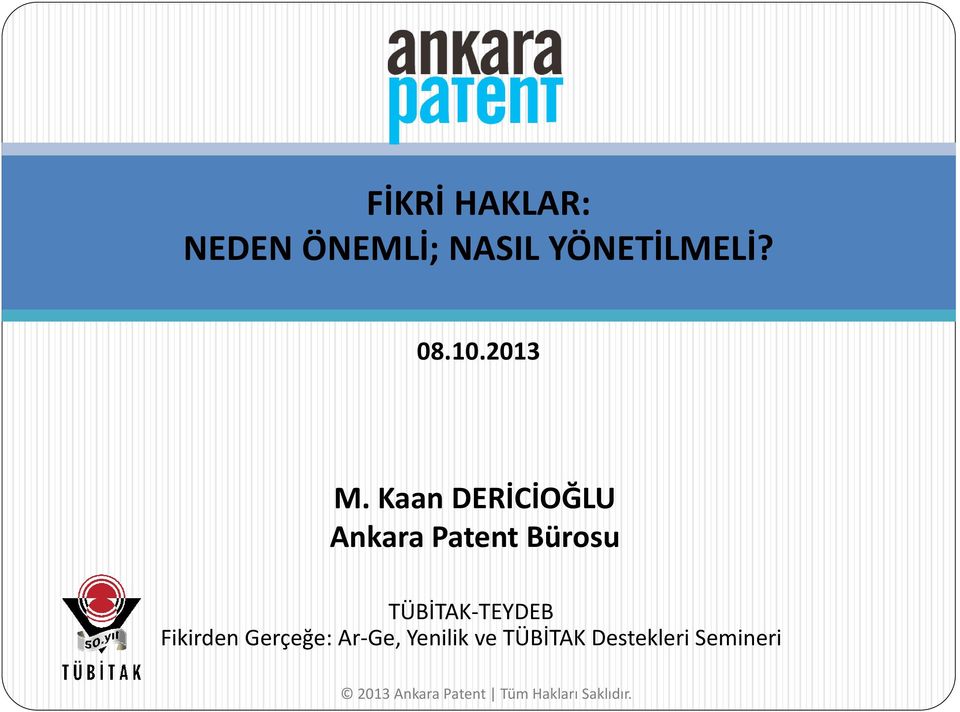 Kaan DERİCİOĞLU Ankara Patent Bürosu