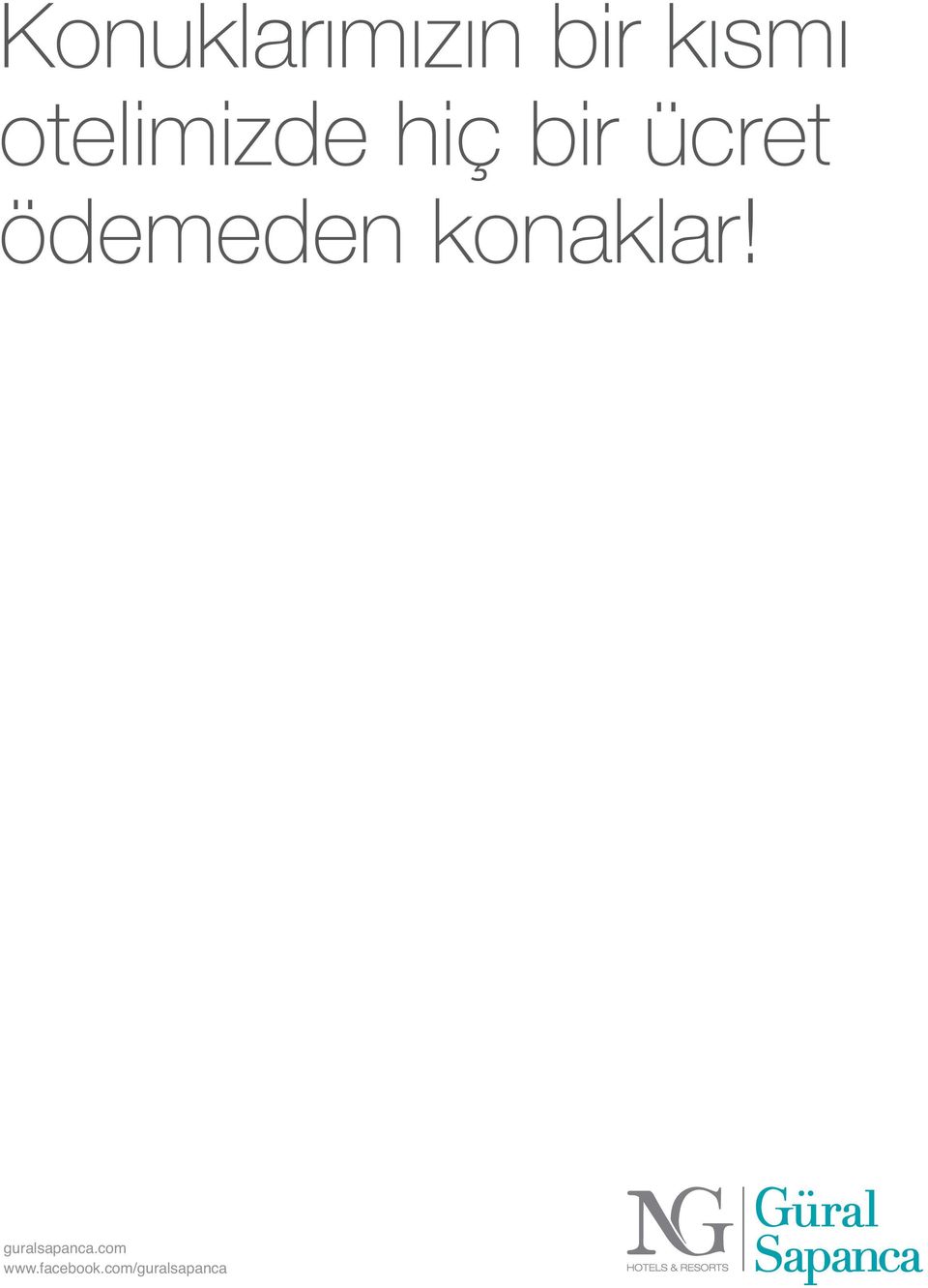 ödemeden konaklar!