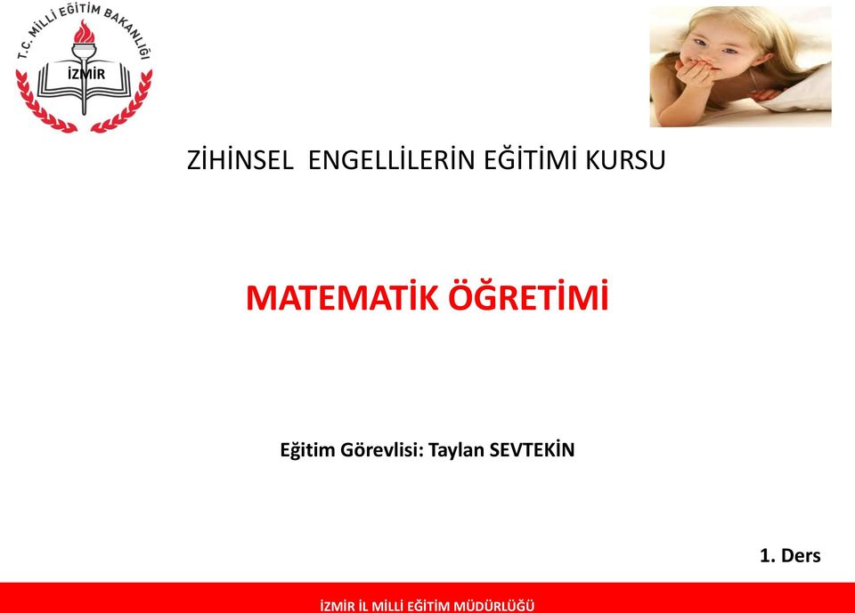 KURSU MATEMATİK ÖĞRETİMİ